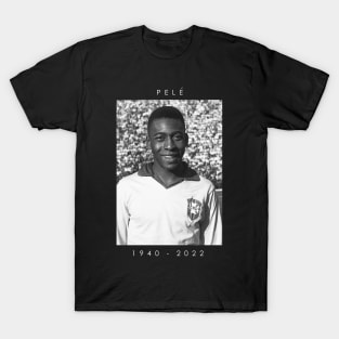 Pele - 1940-2022 T-Shirt